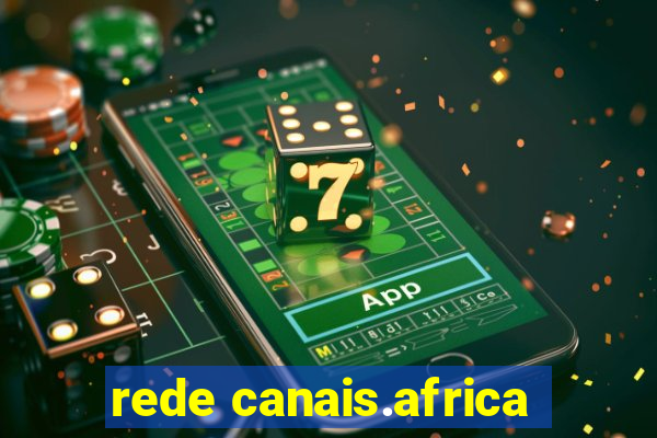 rede canais.africa